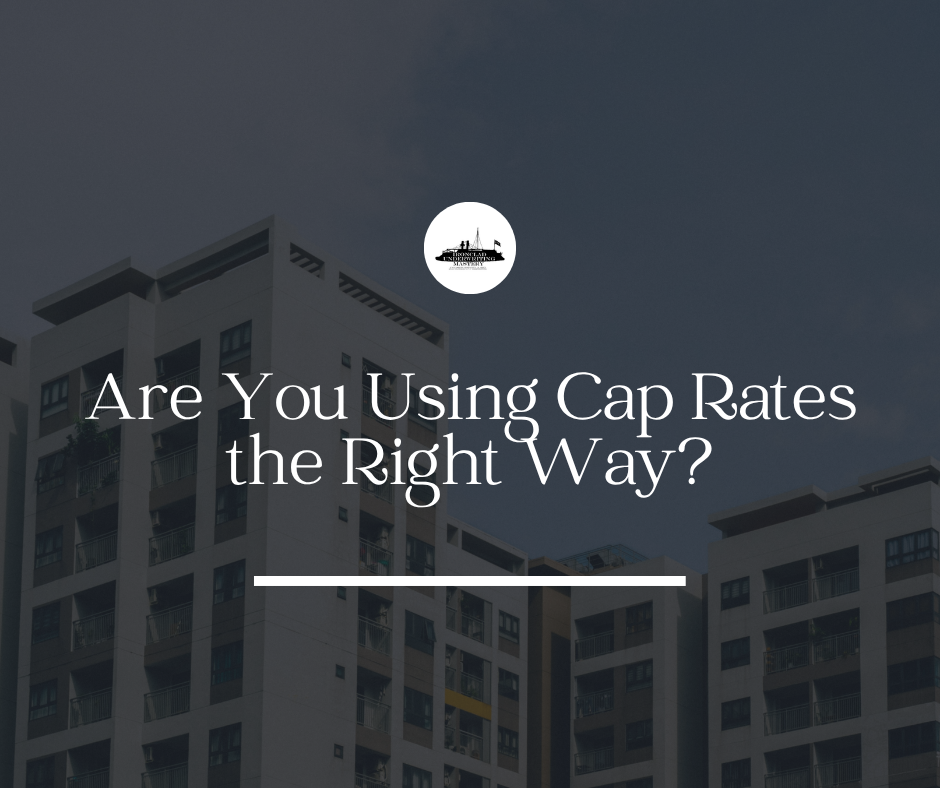Why Cap Rates Don’t Tell the Whole Story